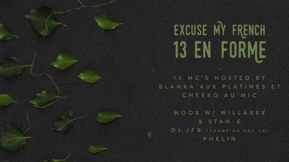 Excuse My French : Moox, Wilaxxx, JFB, Gael Faye, Yoshi... à la Bellevilloise le vendredi 3 juillet
