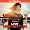 Code Momentum : le film avec Olga Kurylenko, Morgan Freeman, James Purefoy... en e-cinéma le 13 novembre 2015