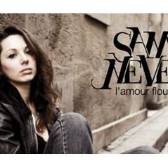 Sam Neves ... L'amour flou son premier single !