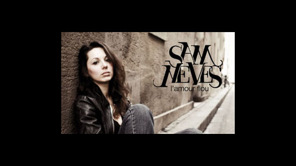 Sam Neves ... L'amour flou son premier single !