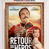 Le Retour du Héros : Jean Dujardin irrésistible dans une comédie feel good (Critique)