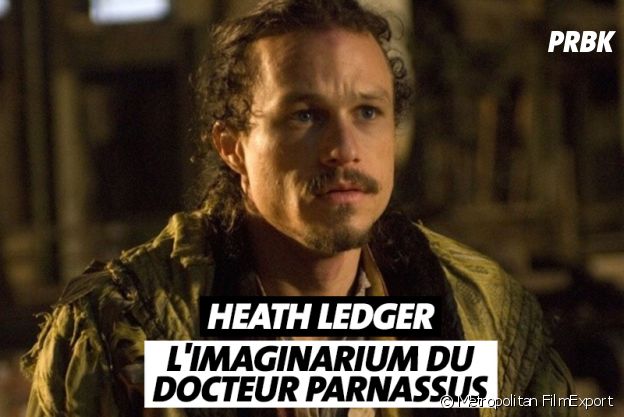 Heath Ledger est mort pendant le tournage de L'imaginarium du Docteur Parnassus