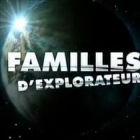 Famille d’Explorateurs … découvrez les premières images (vidéo)