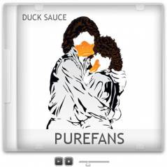 Quand ''Purefans'' remix ''Duck Sauce : Barbara Streisand''