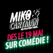 Miko & Cartman ne foutent rien ... dès le jeudi 19 mai 2011 sur Comédie (vidéo)