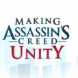  Assassin's Creed Unity : le making-of (partie 2) 
