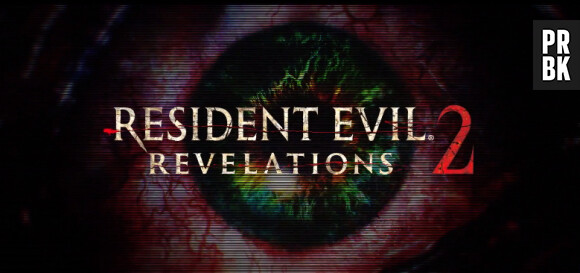 Resident Evil Revelations 2 : le premier épisode sort le 25 février en France