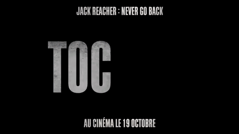 Toc Toc : Jack Reacher Never Go Back
