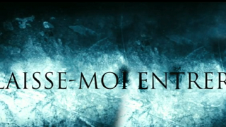 Laisse moi entrer ... Un trailer terrifiant