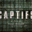 Captifs ... une vidéo du film avec Zoe Felix et Arie Elmaleh