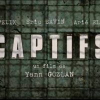 Captifs ... une vidéo du film avec Zoe Felix et Arie Elmaleh