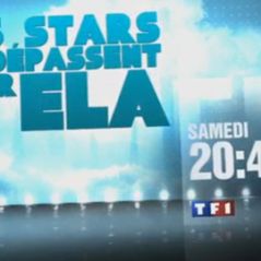Les stars se dépassent pour ELA ... sur TF1 ce soir ... bande annonce