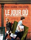 La bande annonce en VO du film Le jour où je l'ai rencontrée