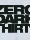 (Re)découvrez la bande-annonce de Zero Dark Thirty
