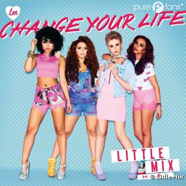 Little Mix a dévoilé la pochette de Change Your Life !
