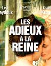 Les Adieux à la Reine récolte 10 nominations