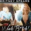 Britney Spears : la pochette de 'Work B*tch'