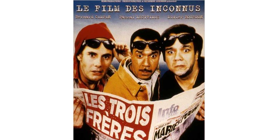 Les Trois Frères, le retour : tous les sketches des Inconnus