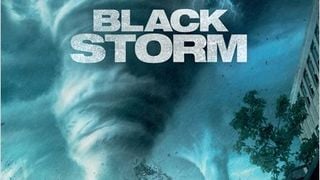 Black Storm : tornades bluffantes pour un film spectaculaire