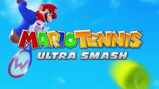 Test de Mario Tennis Ultra Smash sur Wii U : coupé, lifté... et décalé ?