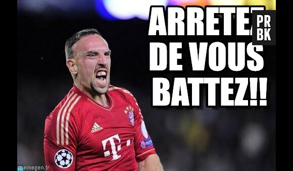 Franck Ribéry : arrêtez de vous battez