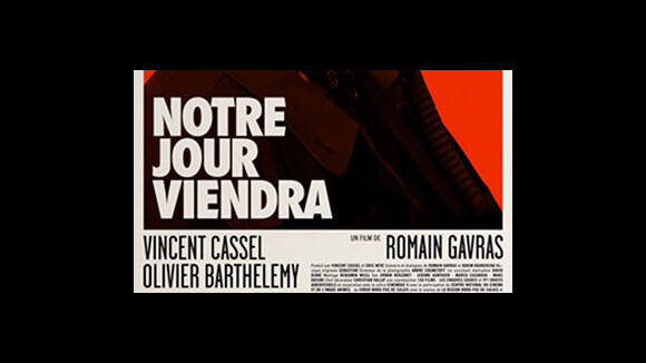 Notre jour viendra ... avec Vincent Cassel ... 1er extrait du film