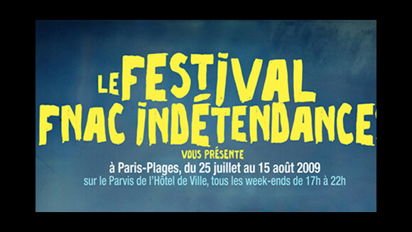 Paris Plages 2010 ... les artistes présents lors du festival Fnac Indétendances sont ...