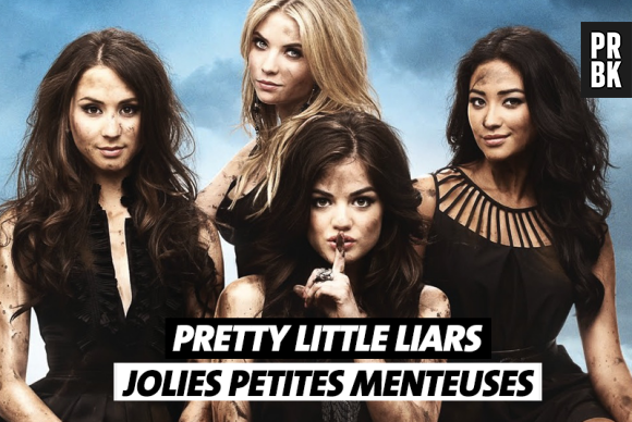 Les noms de séries traduits en français : Pretty Little Liars