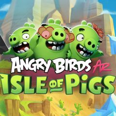Preview Angry Birds AR: Isle of Pigs : un retour de cochon vraiment bluffant