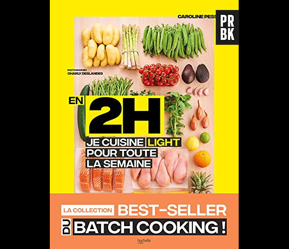 Batch cooking : le livre En 2h je cuisine light pour toute la semaine