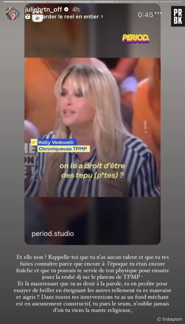 Julie Bertin s'en prend violemment à Kelly Vedovelli.