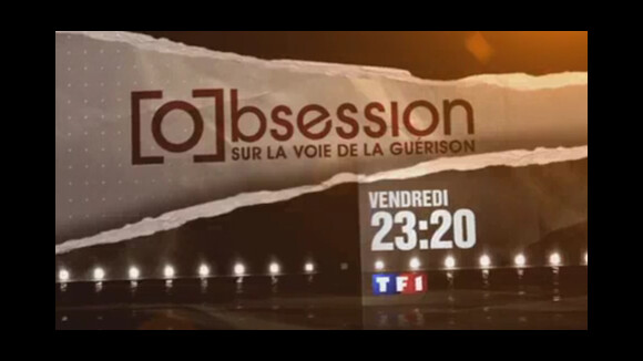 Obsession, sur la voie de la guérison sur TF1 ce soir ... bande annonce