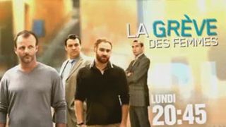 La grève des femmes sur TF1 ce soir ... bande annonce