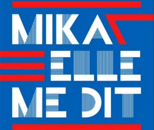Mika "Elle me dit"