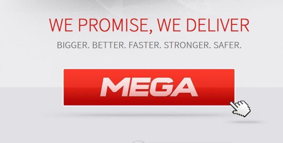 La page d&#039;accueil de Mega promet un site &quot; plus gros, meilleur, plus rapide, plus fort, plus sûr &quot;.