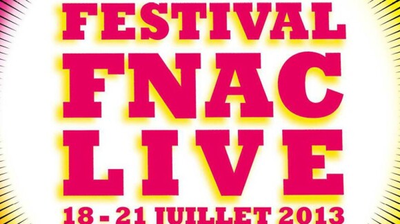 Le Festival Fnac Live du 18 au 21 juillet