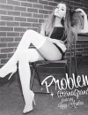 Ariana Grande sexy sur la pochette du single Problem