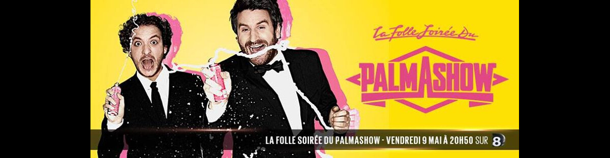 La folle soire du Palmashow : 5 raisons de regarder cette mission  dlirante - PureBreak