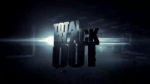 Total Blackout : tu sais que tu ne peux pas participer au jeu quand...