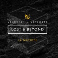 Excuse My French présente Lost &amp; Beyond à la Machine le 14.11