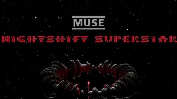 Muse dévoile Nightshift Superstar.