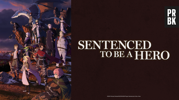 Sentenced to Be a Hero